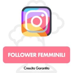 Compra Follower Instagram Femminili