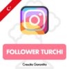 Comprare Follower Instagram Turchi