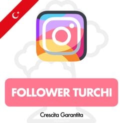 Comprare Follower Instagram Turchi