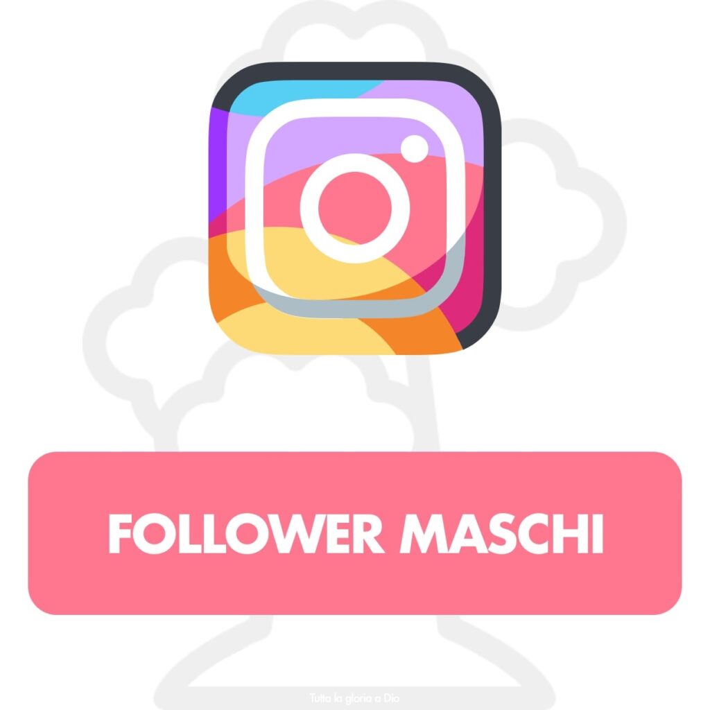 Comprare Follower Instagram Maschi